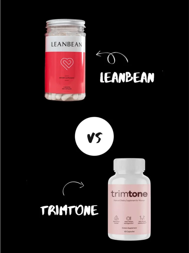 Trimtone vs Leanbean which one is the best of health supplement?