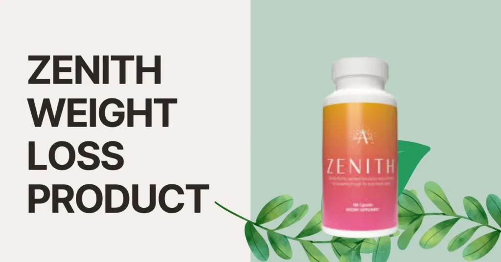 Achieving Your Best Zenith Weight Loss Goals with Zenith Weight Loss Supplements in 2024