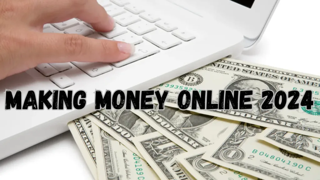 Making Real Money Online Fast and Free for Beginners in 2024: Trusted Methods for Better Earnings